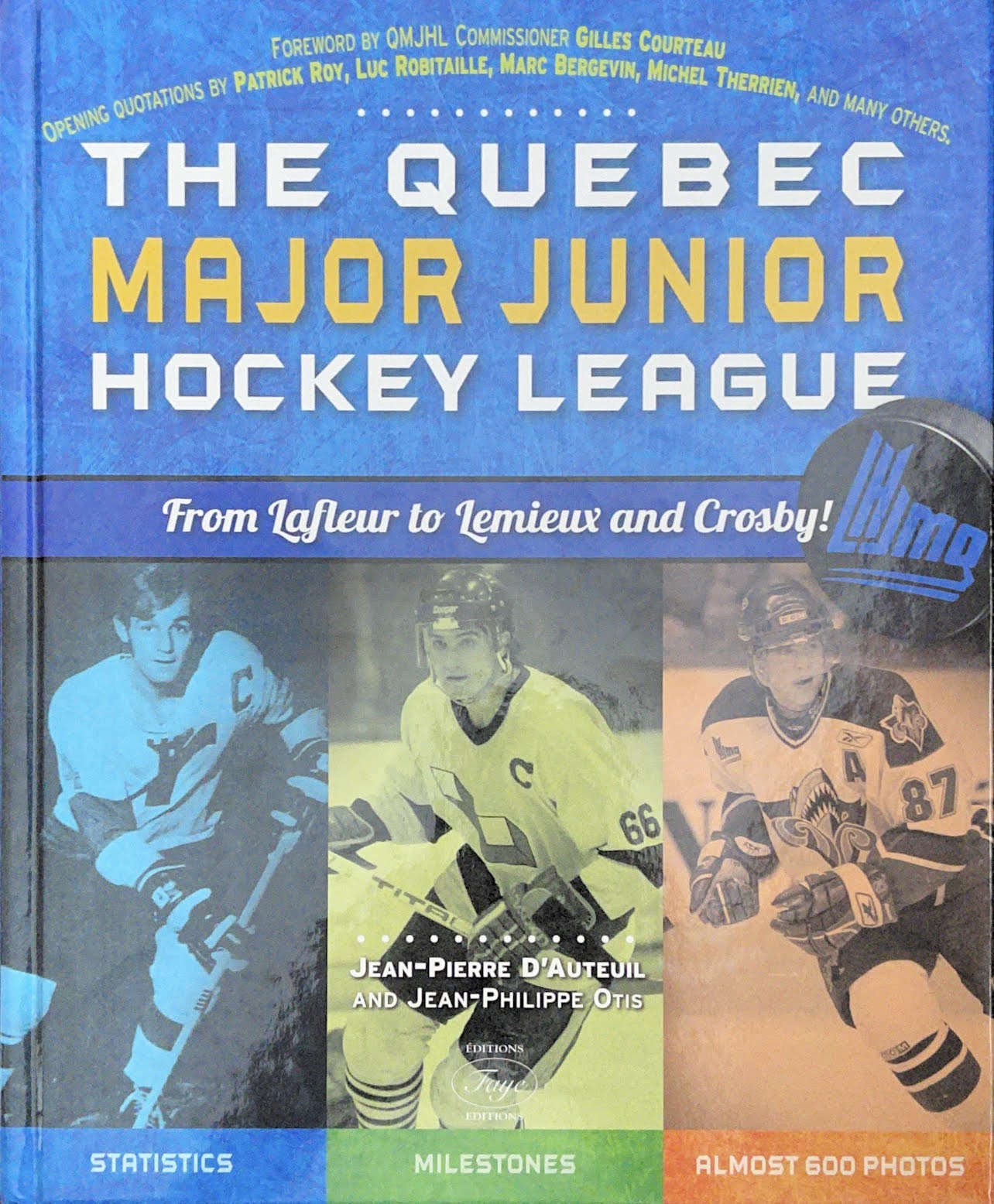 The Quebec Major Junior Hockey League
