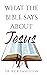 What the Bible Says About J...