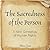 The Sacredness of the Person: A New Genealogy of Human Rights