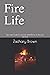 Fire Life: Tips and tricks ...