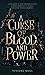 A Curse of Blood and Power: an epic romantic fantasy adventure