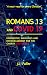 Romans 13 and Covid 19: Knowledge, Warnings and Encouragement for the Church and World