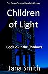 In the Shadows by Jana Smith In the Shadows by Jana Smith