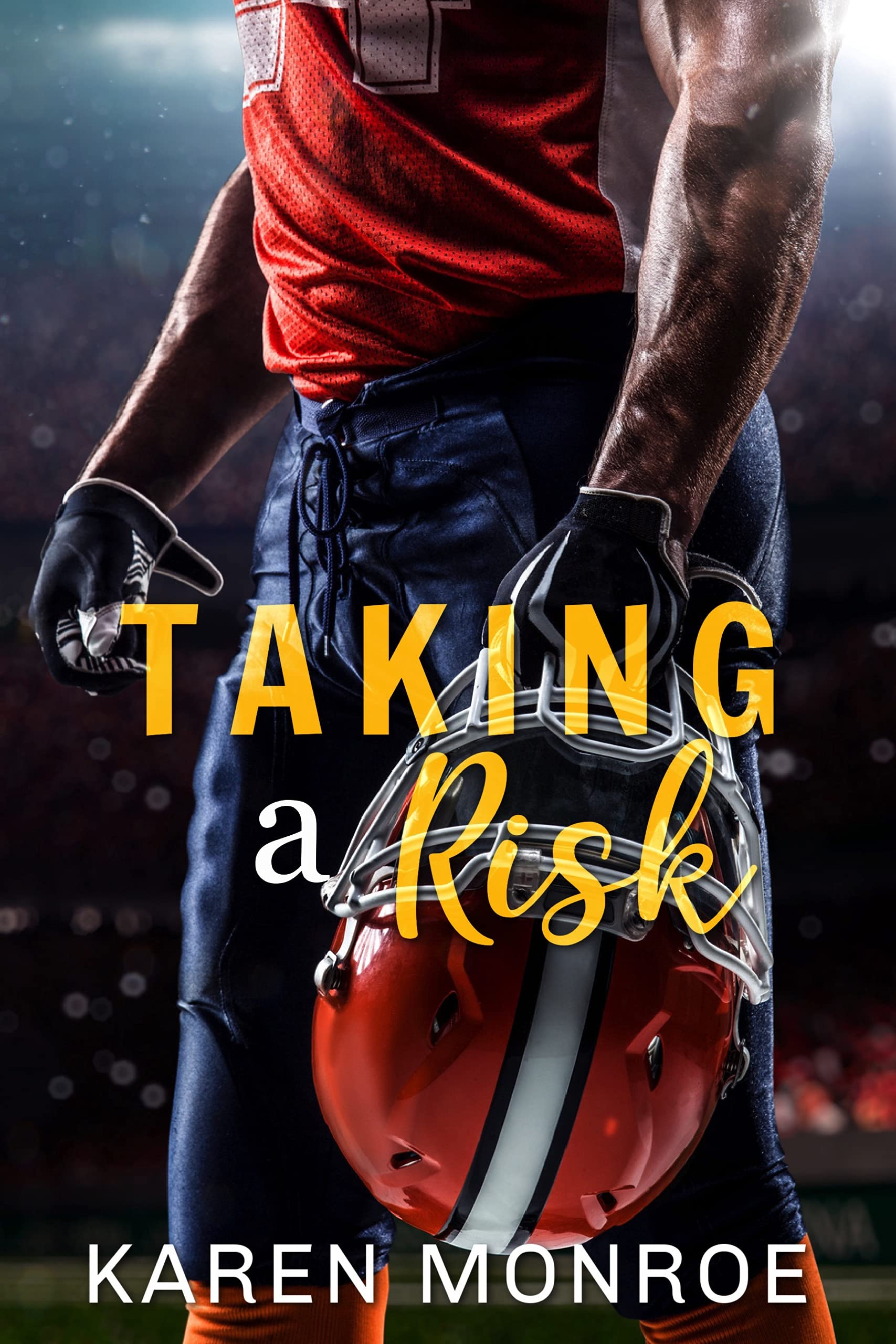 Taking A Risk (Risk Takers #2)