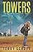 Towers (The Exigency Chronicles)