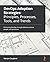DevOps Adoption Strategies: Principles, Processes, Tools, and Trends: Embracing DevOps through effective culture, people, and processes