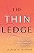 The Thin Ledge: A Husband’s Memoir of Love, Trauma, and Unexpected Circumstances