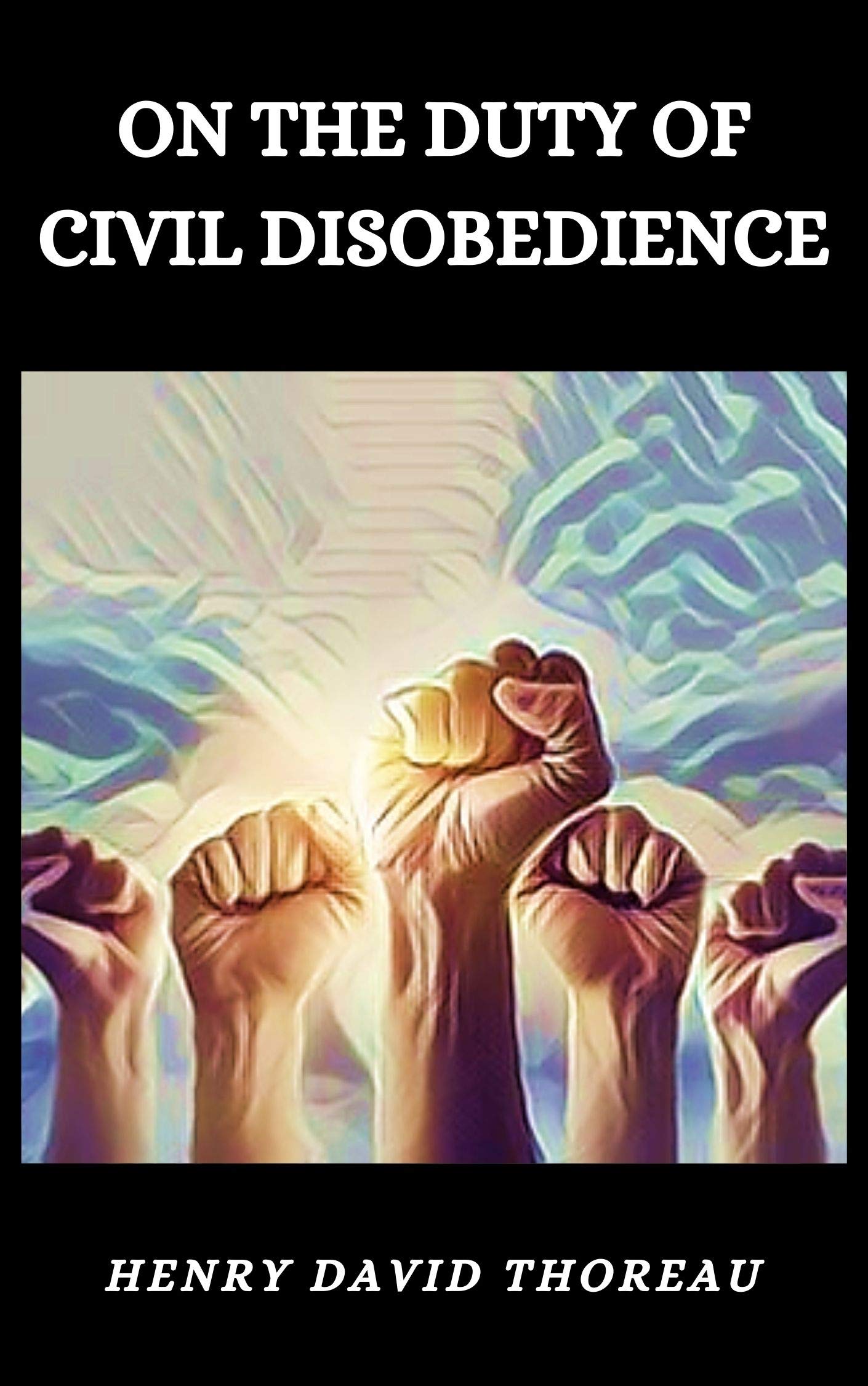 ON THE DUTY OF CIVIL DISOBEDIENCE