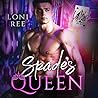 Spade's Queen by Loni Ree