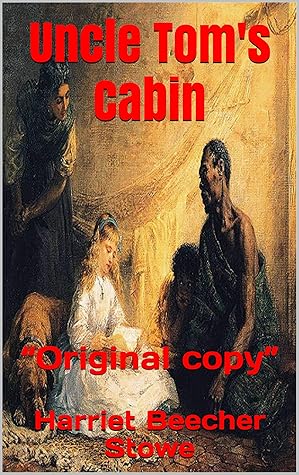 Uncle Tom's Cabin: “Original copy”