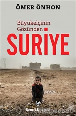 Büyükelçinin Gözünden Suriye (Paperback)