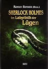 Sherlock Holmes im Labyrinth der Lügen Sherlock Holmes im Labyrinth der Lügen