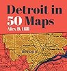 Detroit in 50 Maps