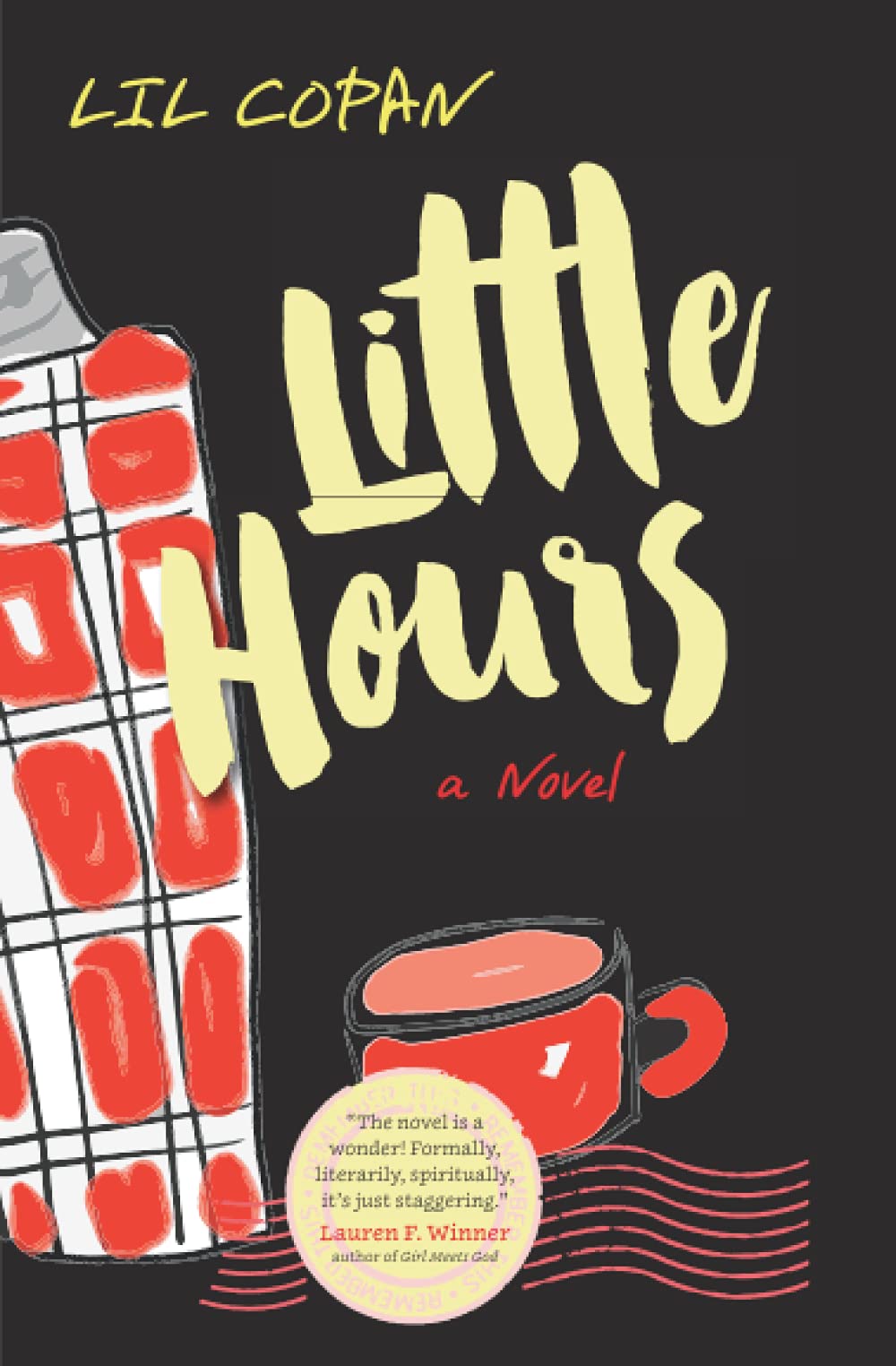 Little Hours: A Novel (Paperback)