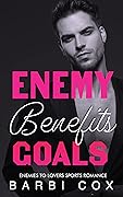 Enemies Benefits Goals