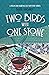 Two Birds with One Stone: A Helen & Martha Cozy Mystery Series