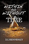 Within and Without Time
