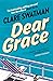 Dear Grace by Clare Swatman