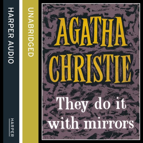 They Do It with Mirrors