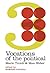 Vocations of the Political:...