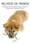 Relatos de perros