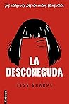La desconeguda