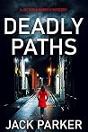Deadly Paths (Victoria Kingsly, #1)