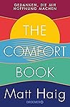 The Comfort Book - Gedanken, die mir Hoffnung machen by Matt Haig