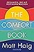 The Comfort Book - Gedanken, die mir Hoffnung machen