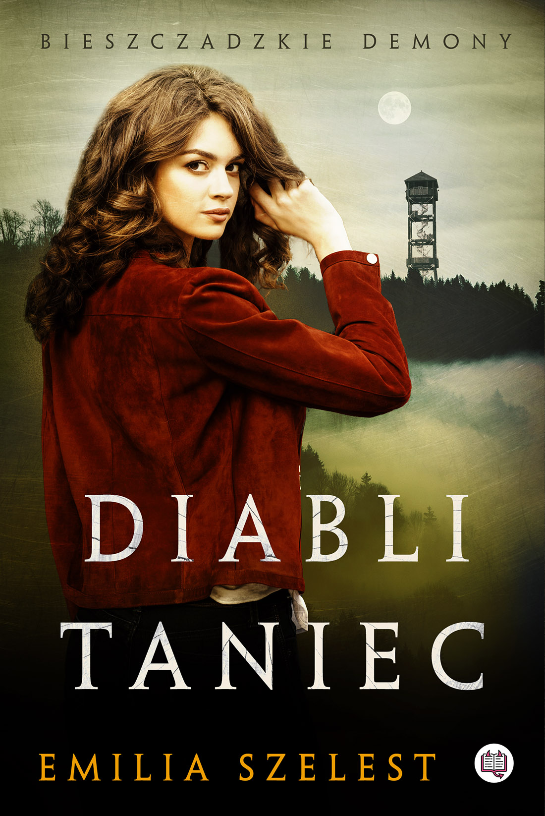 Diabli taniec (Bieszczadzkie demony, #2)