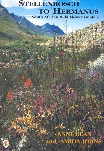 Stellenbosch to Hermanus (South African Wild Flower Guide 5)