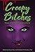 Creepy Bitches by Alyse Wax