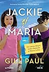 Jackie si Maria