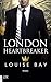 London Heartbreaker (Kings of London, #4)