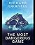 The Most Dangerous Game by Richard Connell