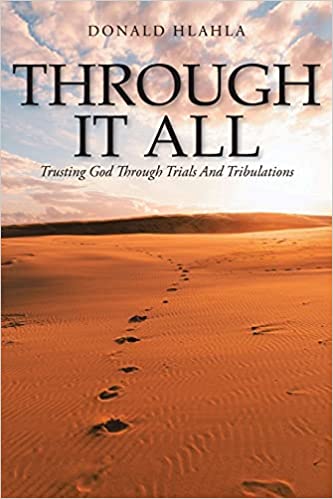Through It All: Trusting God through Trials and Tribulations