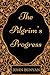 The Pilgrim's Progress: By John Bunyan - Illustrated