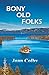 Bony Old Folks