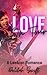 Love On Tour by Delilah Swift
