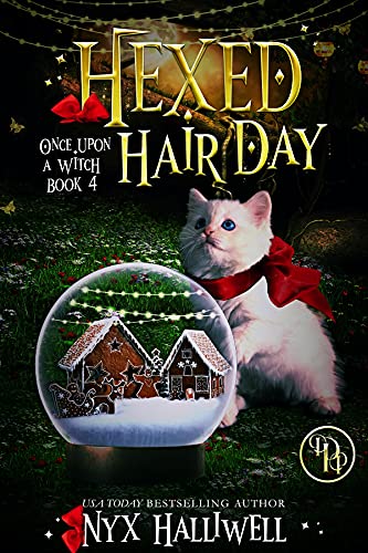 Hexed Hair Day (Once Upon a Witch, #4)