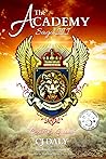 The Academy Saga, III by C.J.  Daly