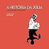 A História da Júlia e da sua sombra de menino by Christian Bruel
