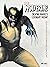 Wolverine: Creating Marvel's Legendary Mutant: Four Decades of Astonishing Comics Art