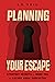 Planning Your Escape: Strategy Secrets to Make You an Escape Room Superstar
