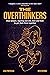 The Overthinkers