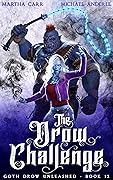 The Drow Challenge
