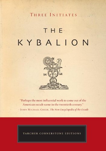 The Kybalion (Kindle Edition)