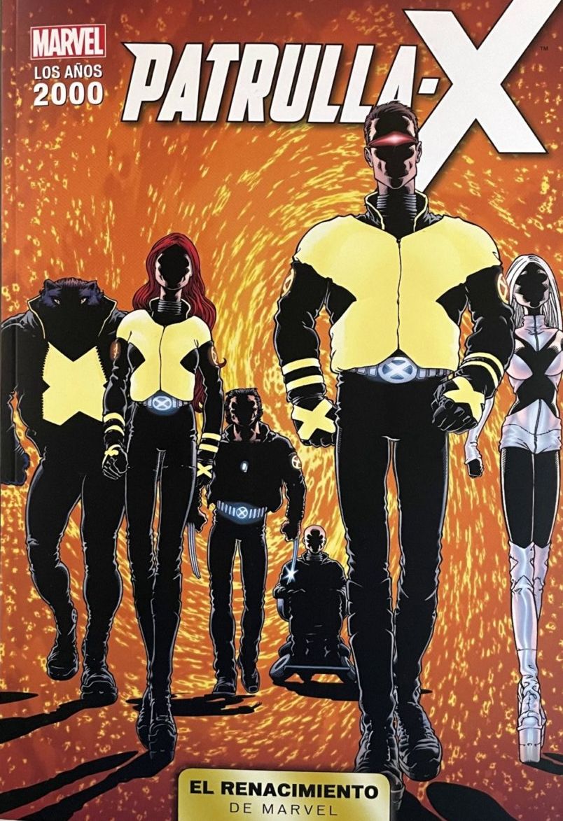 Los años 2000: El Renacimiento de Marvel 10: La Patrulla-X (Paperback)