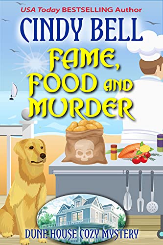 Fame, Food and Murder (Dune House Mystery #21)