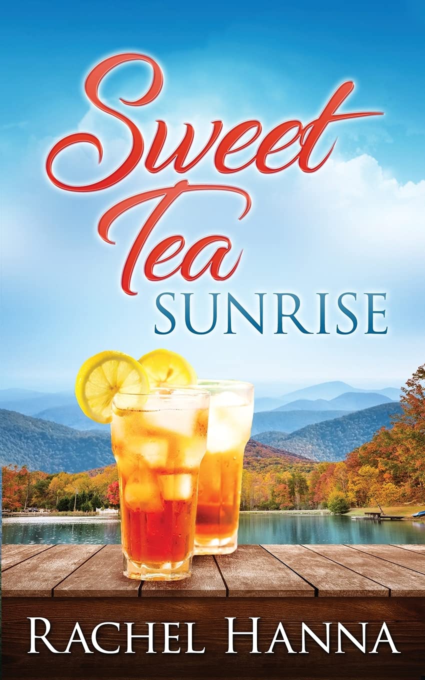 Sweet Tea Sunrise (Sweet Tea B&B, #2)